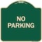 Signmission Designer Series Sign No Parking 2, Green & Tan Heavy-Gauge Aluminum Sign, 18" x 18", G-1818-23789 A-DES-G-1818-23789 - alternate 1